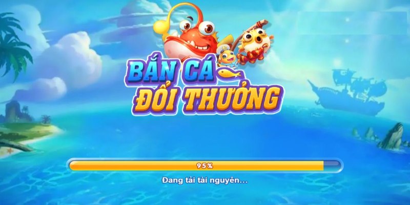 Bắn cá khiến bạn thích thú khám phá kiếm thưởng